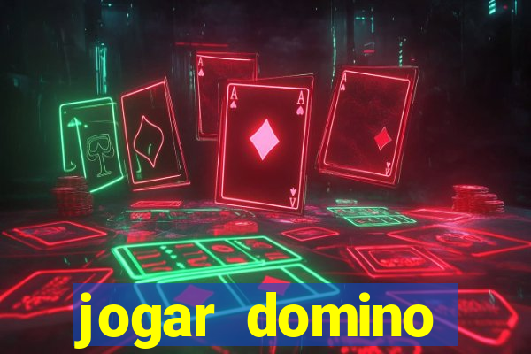 jogar domino valendo dinheiro